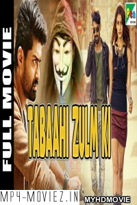 Tabaahi Zulm Ki (2019) South Indian Hindi Dubbed Movie