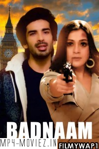 Badnaam (2021) Hindi Movie