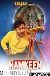 Namkeen Part 1 (2021) Ullu Original poster