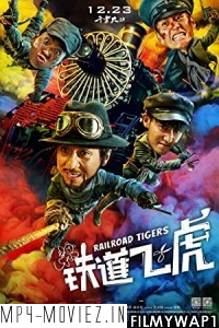 Railroad Tigers (2016) Hindi Dubbed