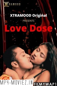 Love Dose (2021) Xtramood Original