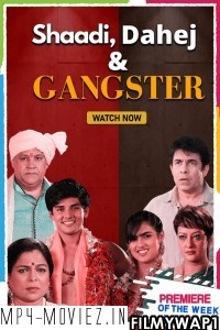 Shaadi Dahej And Gangster (2021) Hindi Movie poster