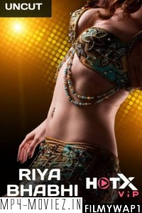 Riya Bhabhi (2021) HotX Original