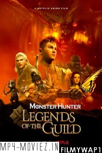 Monster Hunter Legends Of The Guild (2021) English Movie poster