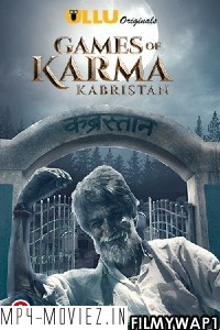 Games of Karma Kabristan (2021) Ullu Original