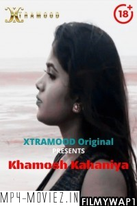 Khamosh Kahaniya (2021) Xtramood Original