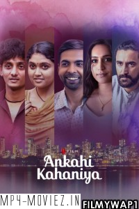 Ankahi Kahaniya (2021) Hindi Movie