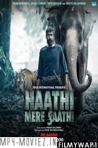 Haathi Mere Saathi (2021) Hindi Dubbed Movie