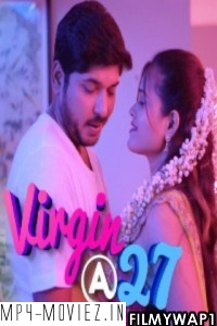 Virgin At 27 (2021) Watcho Original poster