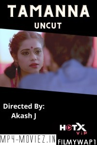 Tamanna Uncut (2021) HotX Original