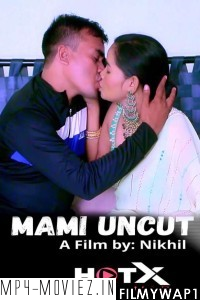 Mami Uncut (2021) HotX Original