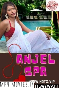 Anjel Spa (2021) HotX Original