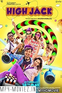 High Jack (2018) Bollywood Movie poster