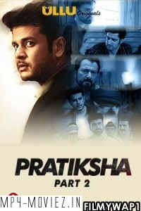 Pratiksha (2021) Part 2 Ullu Original poster