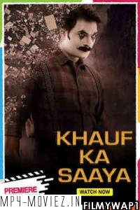 Khauff Ka Saaya (2021) Hindi Dubbed Movie