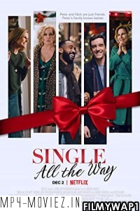 Single All The Way (2021) Hindi Dubbed poster