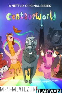 Centaurworld (2021) Season 2 Hindi Web Series poster