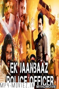 Ek Jaanbaaz Police Officer (2018) South Indian Hindi Dubbed Movie