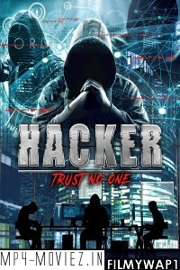 Hacker Trust No One (2021) Hindi Dubbed