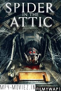 Spider In the Attic (2021) Hindi Dubbed