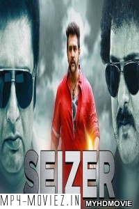 Seizer (2018) South Indian Hindi Dubbed Movie