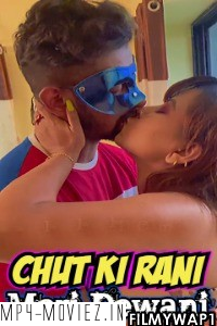 Chut Ki Rani Meri Dewani (2022) Hindi Short Film