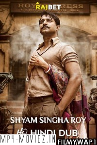 Shyam Singha Roy (2021) Hindi Dubbed Movie