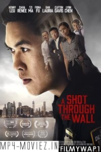 A Shot Through The Wall (2021) English Movie poster