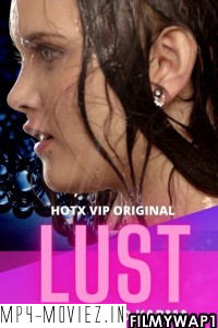 Lust (2022) HotX Original