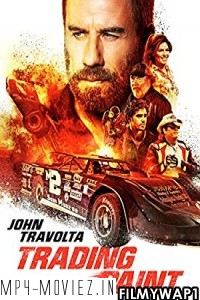 Trading Paint (2019) Hindi Dubbed