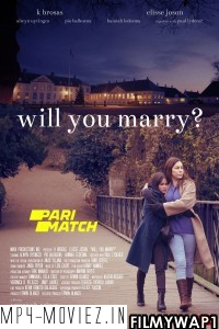 Will You Marry (2021) Hindi Dubbed