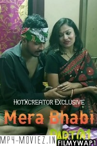 Mera Bhabi Part 1 (2022) HotXcreator Original