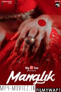 Maanglik (2022) BigMovieZoo Original