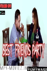 Best Friends Party (2022) Mithoo App Original