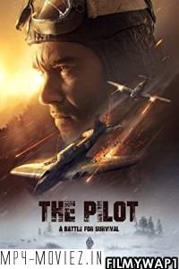 The Pilot A Battle For Survival (2021) English Movie poster