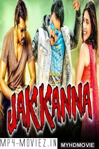 Jakkanna (2018) South Indian Hindi Dubbed Movie