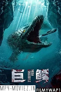 Mega Crocodile (2019) Hindi Dubbed