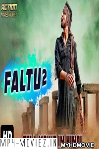 Faltu 2 (2018) South Indian Hindi Dubbed Movie