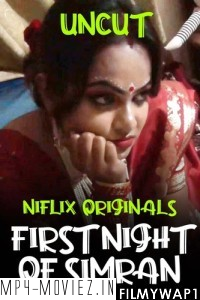 First Night Of Simran (2022) Niflix Original