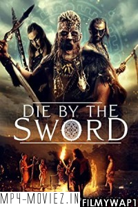 Die by the Sword (2020) Hindi Dubbed