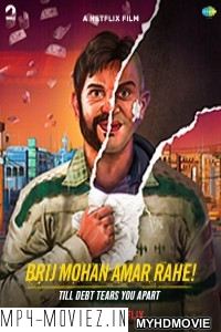 Brij Mohan Amar Rahe (2018) Bollywood Movie