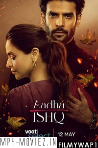 Aadha Ishq (2022) Hindi Web Series