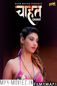 Chahat (2022) BoomMovies Original