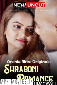 Shraboni Romance (2022) OrchidFilms Original