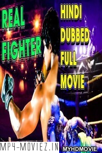 Real Fighter (2018) South Indian Hindi Dubbed Movie