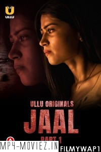 Jaal (2022) Part 1 ULLU Original