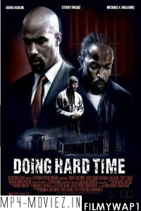 Doing Hard Time (2004) Hindi Dubbed