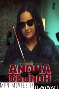 Andha Dhundh (2022) PrimeShots Original