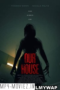 Our House (2018) Hindi Dubbed