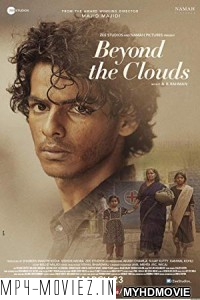 Beyond The Clouds (2018) Bollywood Movie poster